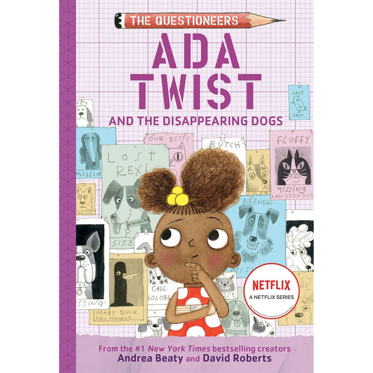 Ada Twist and the Disappearing Dogs: (The Questioneers Book #5) - My Little J
