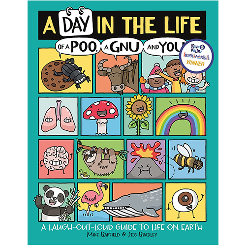 A Day in the Life of a Poo, a Gnu and You (Winner of the Blue Peter Book Award 2021) - My Little J