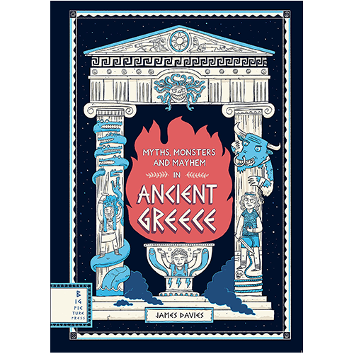 Myths, Monsters and Mayhem in Ancient Greece