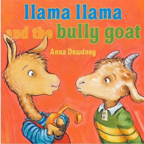 Llama Llama and the Bully Goat - My Little J
