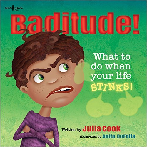 Baditude! What to Do When Life Stinks! - My Little J