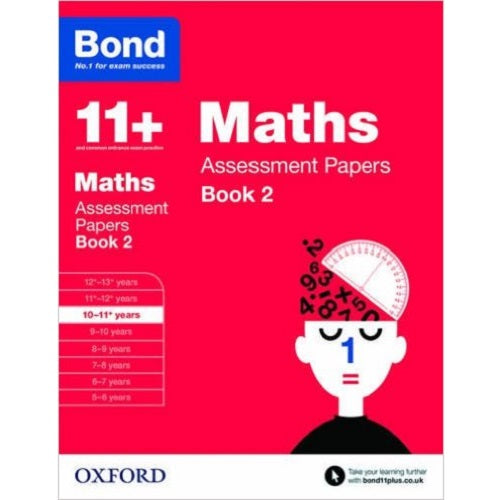 Bond Maths Assessment Papers 10-11+ Years Book 2