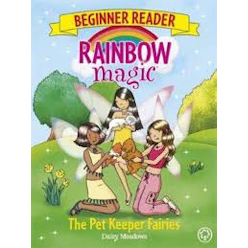 Rainbow Magic Beginner Reader: The Pet Keeper Fairies: Book 6 - My Little J