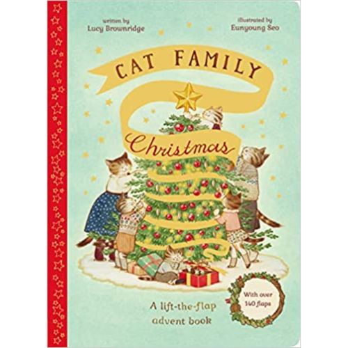 Cat Family Christmas: A Lift-The-Flap Advent Book - With Over 140 Flaps - My Little J