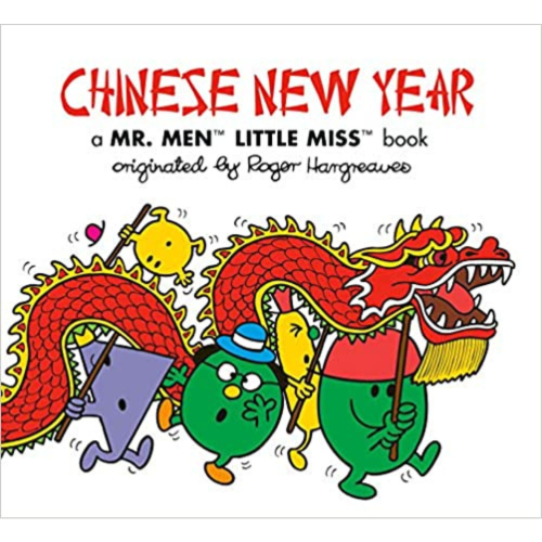 Chinese New Year: A Mr. Men Little Miss Book - My Little J