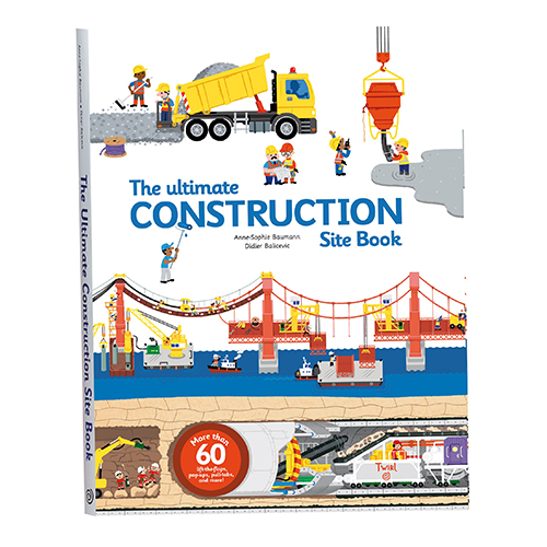 The Ultimate Construction Site Book : From Around the World