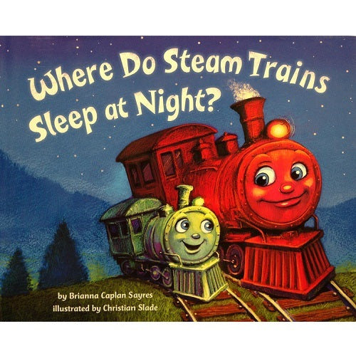 Where Do Steam Trains Sleep at Night? - My Little J