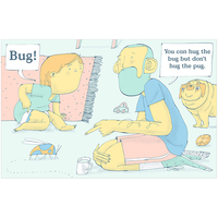 Don't Hug The Pug