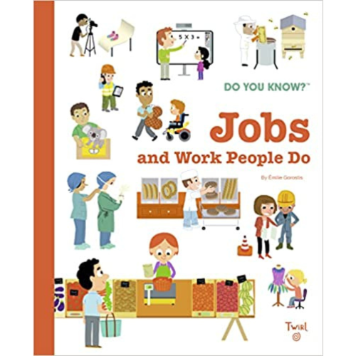 Do You Know?: Jobs and Work People Do - My Little J