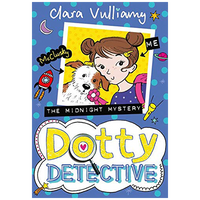 Dotty Detective (3): The Midnight Mystery