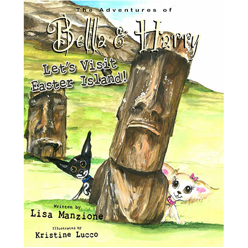 Let's Visit Easter Island!: Adventures of Bella & Harry