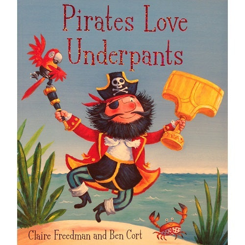 Pirates Love Underpants - My Little J