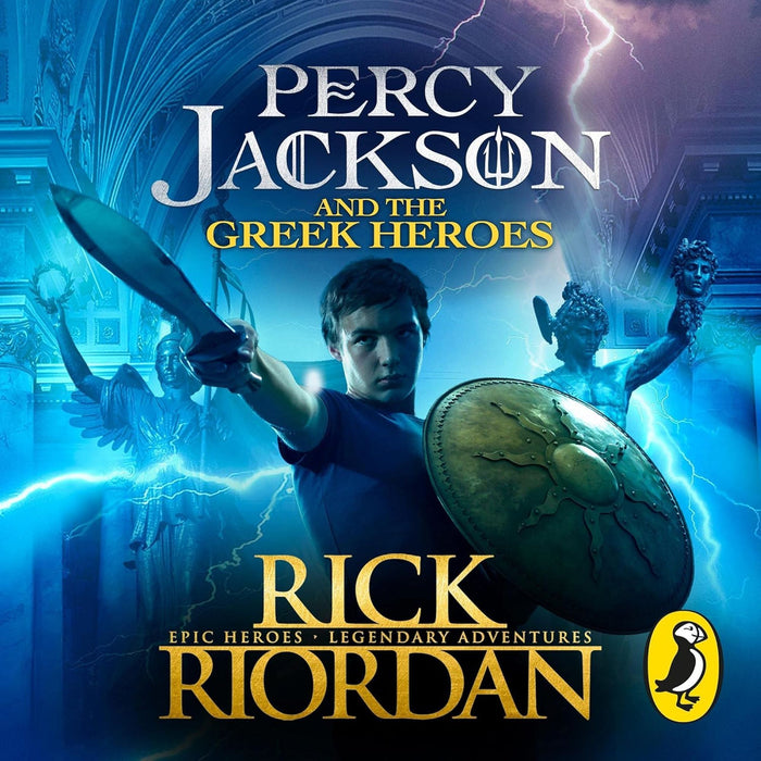 Percy Jackson and the Greek Heroes (Percy Jackson's Greek Myths)