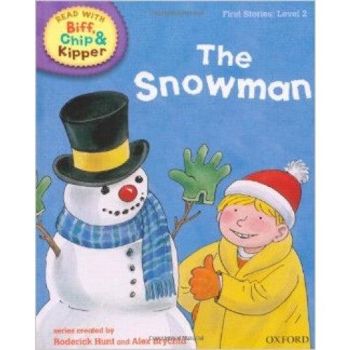 Biff Chip Kipper: The Snowman (S: Level 2)