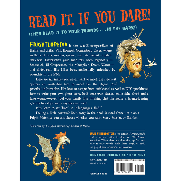 Frightlopedia: An Encyclopedia of Everything Scary, Creepy, and Spine-Chilling, from Arachnids to Zombies - My Little J