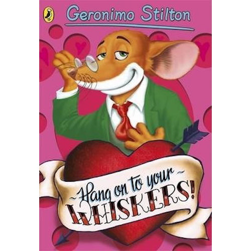 Geronimo Stilton #10: Hang On To Your Whiskers!