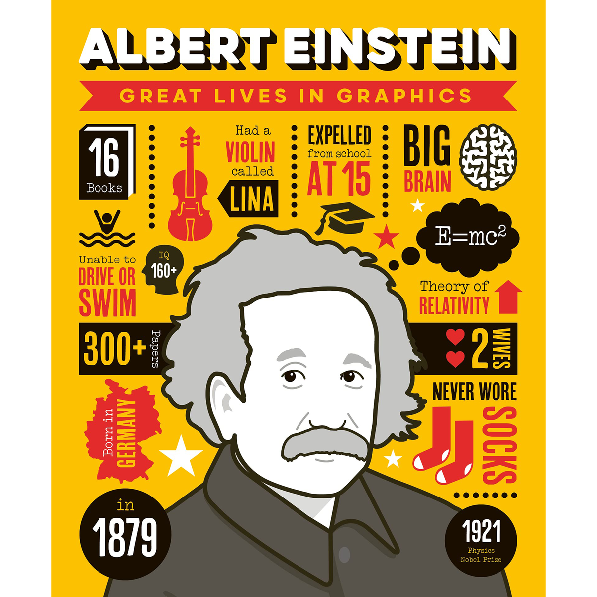 Great Lives in Graphics: Albert Einstein - My Little J