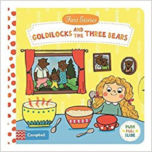 Goldilocks & The Three Bears (First Stories) - My Little J