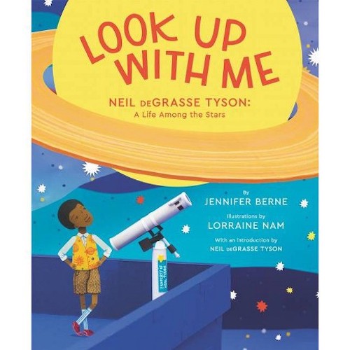 Look Up with Me: Neil DeGrasse Tyson: A Life Among the Stars - My Little J