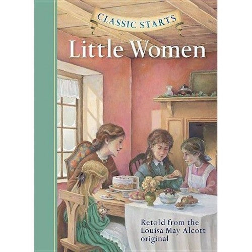 Classic Starts (R): Little Women - My Little J