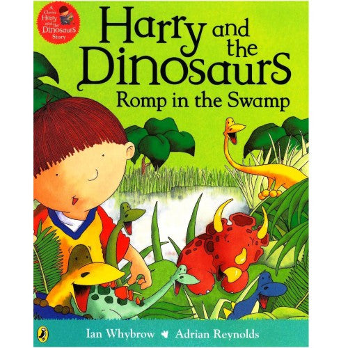 Harry And The Dinosaurs Romp In The Swamp