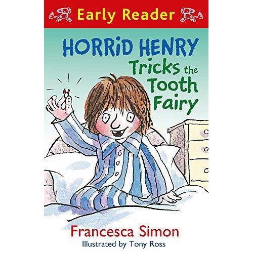 Horrid Henry Tricks the Tooth Fairy