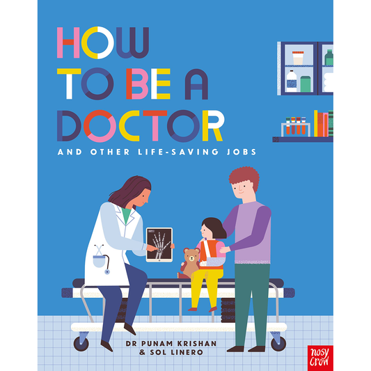 How to Be a Doctor and Other Life-Saving Jobs - My Little J
