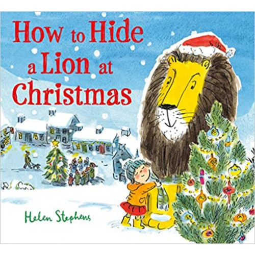 How to Hide a Lion at Christmas (PB) - My Little J