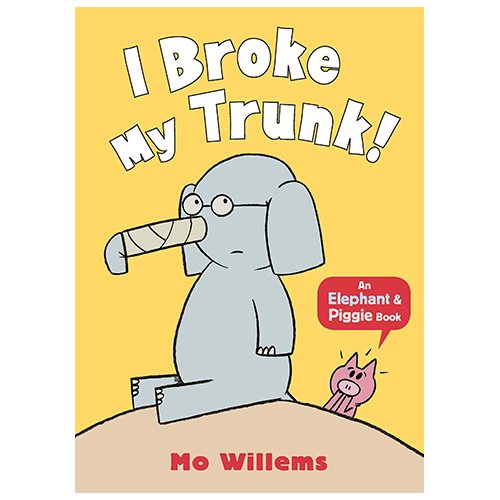 I Broke My Trunk! (Elephant & Piggie) (PB) - My Little J