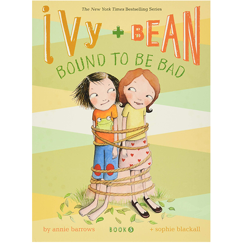 Ivy and Bean #5: Bound to Be Bad (Book 5) - My Little J