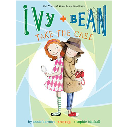 Ivy + Bean Take the Case (Book 10) - My Little J