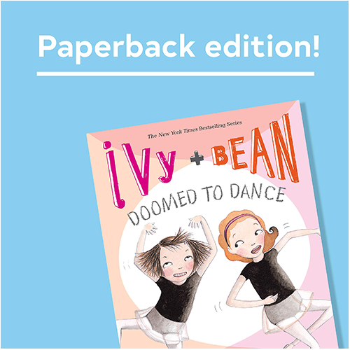 Ivy + Bean Doomed to Dance (Book 6) - My Little J