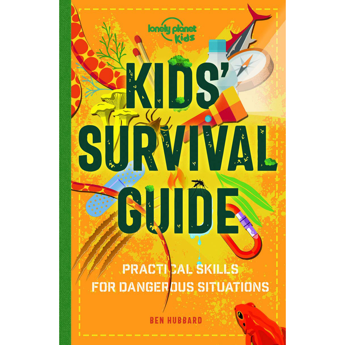 Kids' Survival Guide : Practical Skills for Intense Situations - My Little J