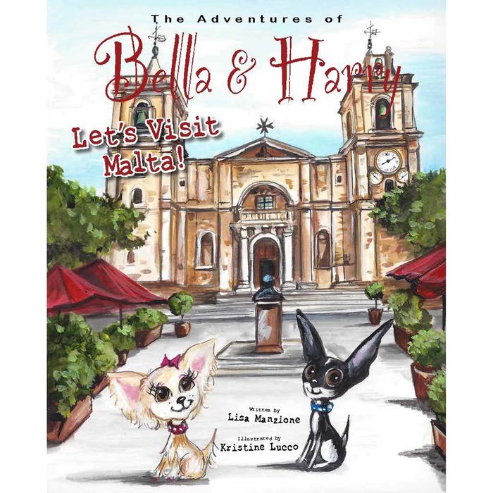 Let's Visit Malta!: Adventures of Bella & Harry
