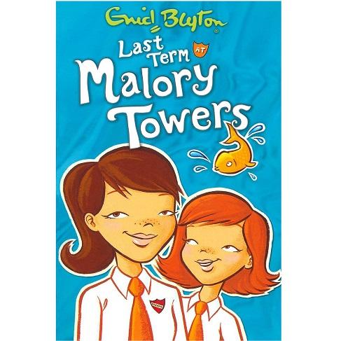 Malory Towers - Last Term At Malory Towers - My Little J
