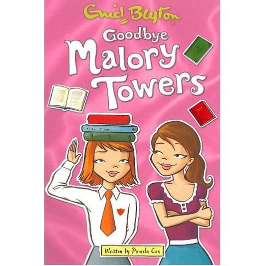 Malory Towers - Goodbye Malory Towers - My Little J