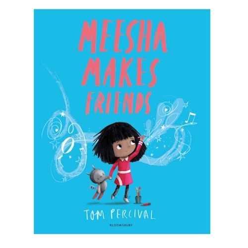 Meesha Makes Friends : A Big Bright Feelings Book - My Little J