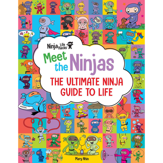Ninja Life Hacks: Meet the Ninjas : The Ultimate Ninja Guide to Life - My Little J