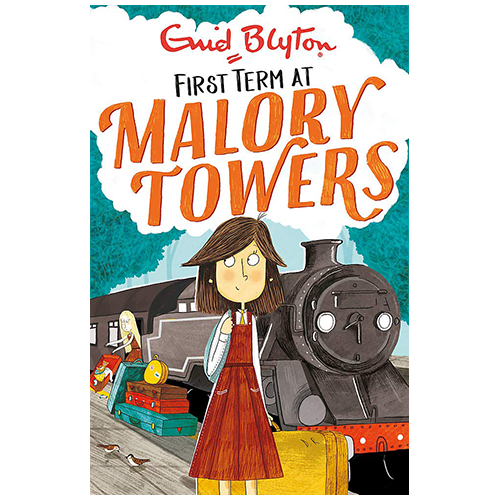 Malory Towers - First Term At Malory Towers - My Little J
