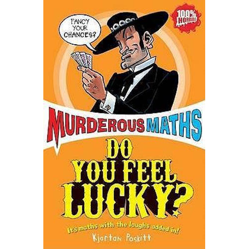 Murderous Maths - Do You Feel Lucky?