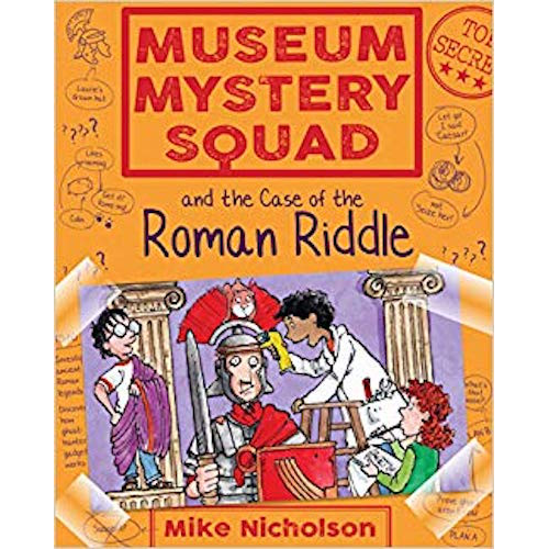 Museum Mystery Squad and the Case of the Roman Riddle