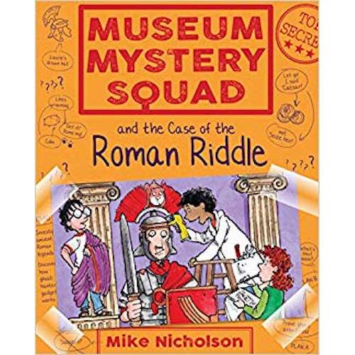 Museum Mystery Squad and the Case of the Roman Riddle - My Little J