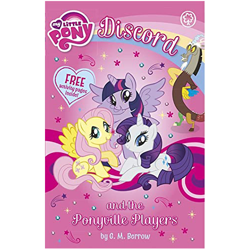 My Little Pony : Discord and the Ponyville Players