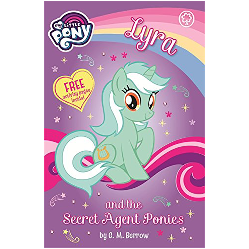 My Little Pony : Lyra and the Secret Agent Ponies