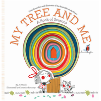 My Tree and Me : A Book of Seasons