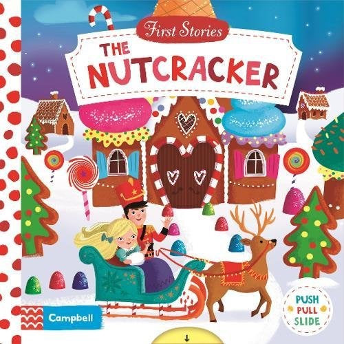 The Nutcracker (First Stories) - My Little J