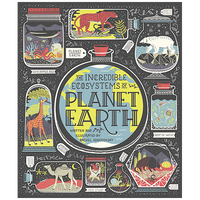 The Incredible Ecosystems of Planet Earth