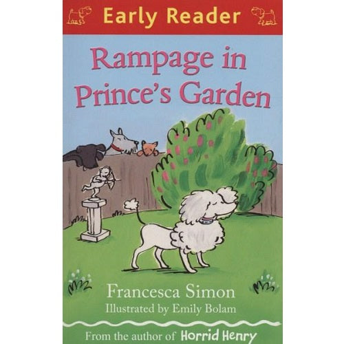 Rampage in Prince's Garden (Early Reader) - My Little J