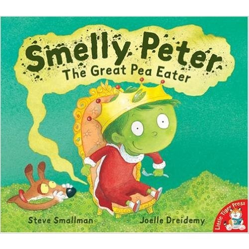 Smelly Peter: The Great Pea Eater - My Little J
