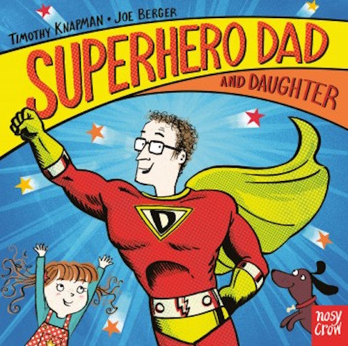 Superhero Dad and Daughter (Superhero Parents)